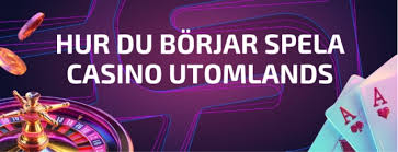 Utländska Casino Online En Fullständig Guide