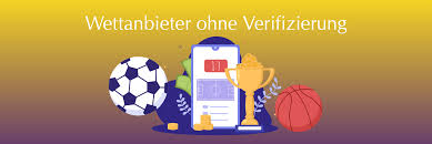 Wettanbieter ohne Verifizierung – So findest du die besten Optionen Wettanbieter ohne Verifizierung – So findest du die besten Optionen